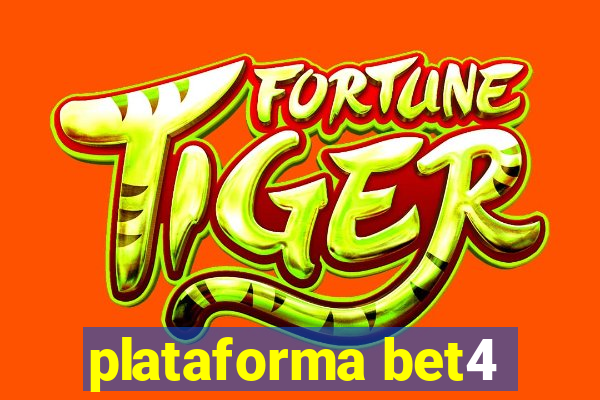 plataforma bet4